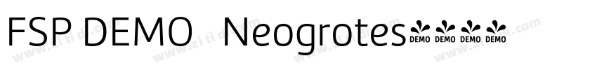 FSP DEMO   Neogrotes字体转换